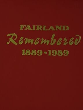 Fairland Oklahoma Remembered 1889-1989 History Commemorative Book